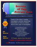 Secrets of Top Private Eyes - Private Investigator Training Course ~ How to become a private investigator